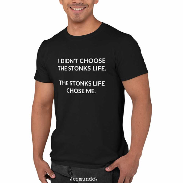 The Stonks Life T Shirt