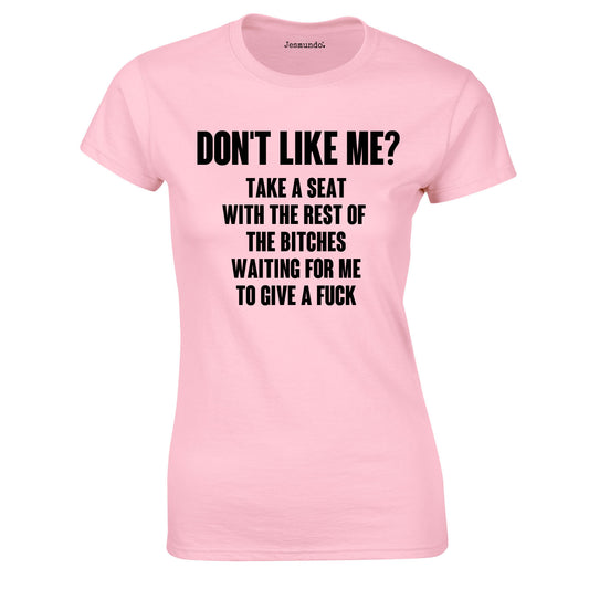 SALE - Don't Like Me Womens Tee - XXL