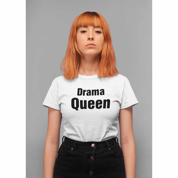 Drama Queen T Shirt