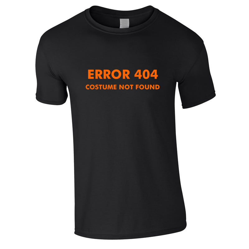 Error 404 Costume Not Found Tee In Black