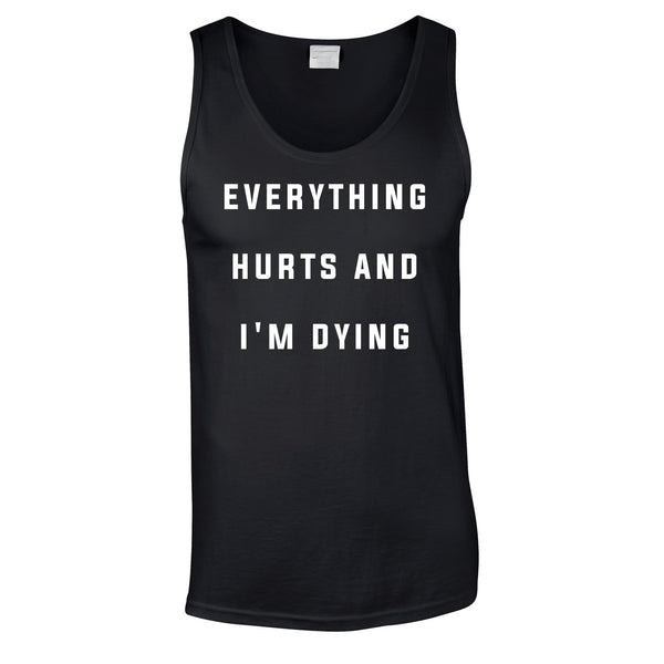 Everything Hurts And I'm Dying Vest In Black