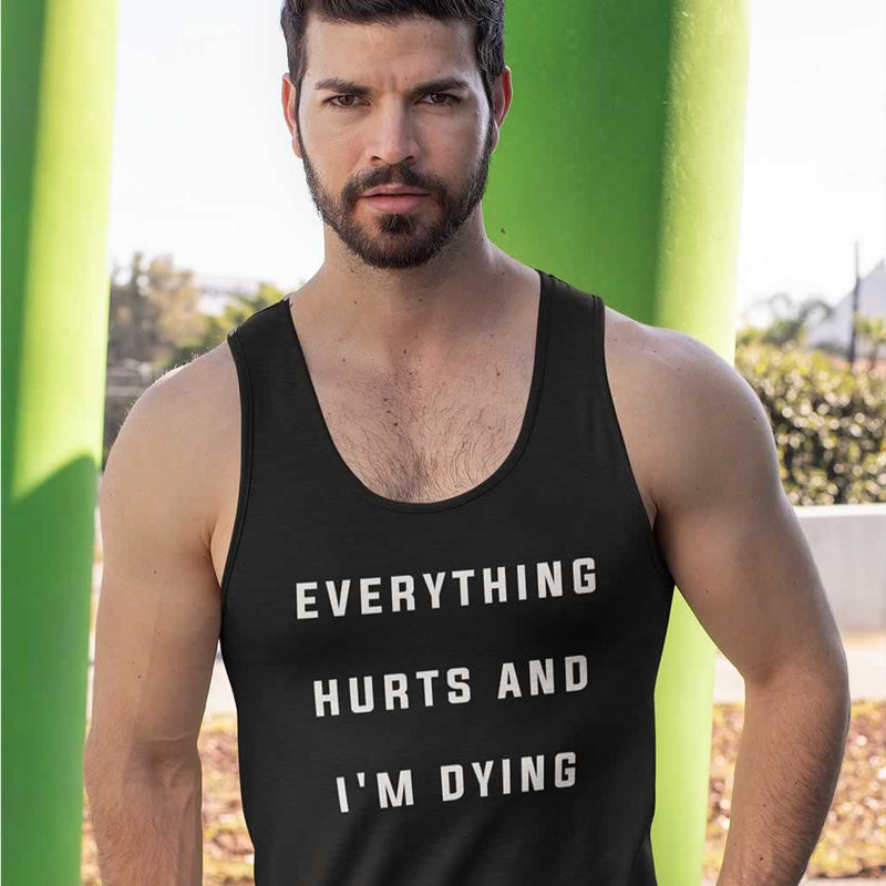 Everything Hurts And I'm Dying Men's Vest