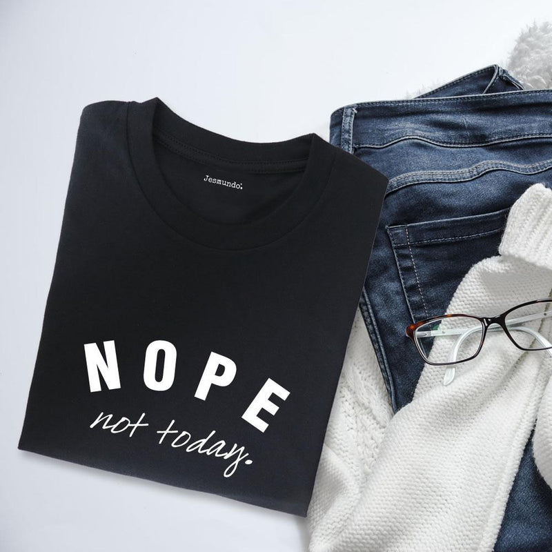 Nope Not Today Women's Printed Top