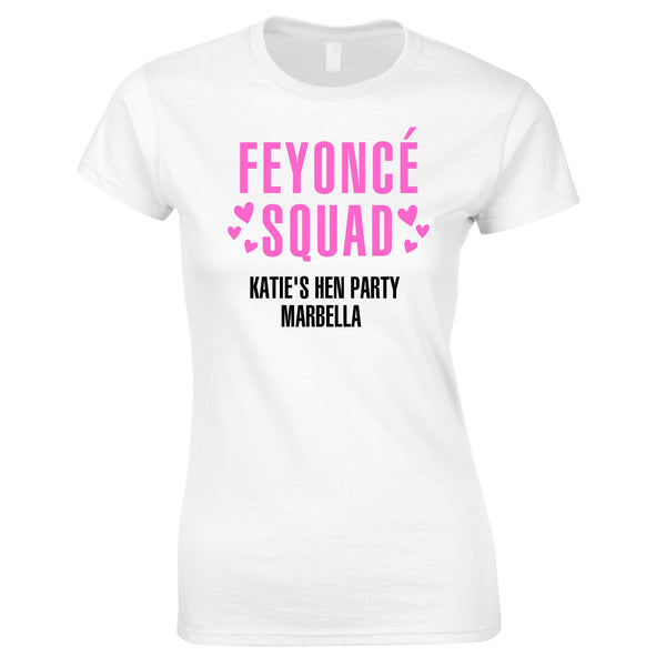 Feyonce Squad Hen Do T Shirts Custom Printed