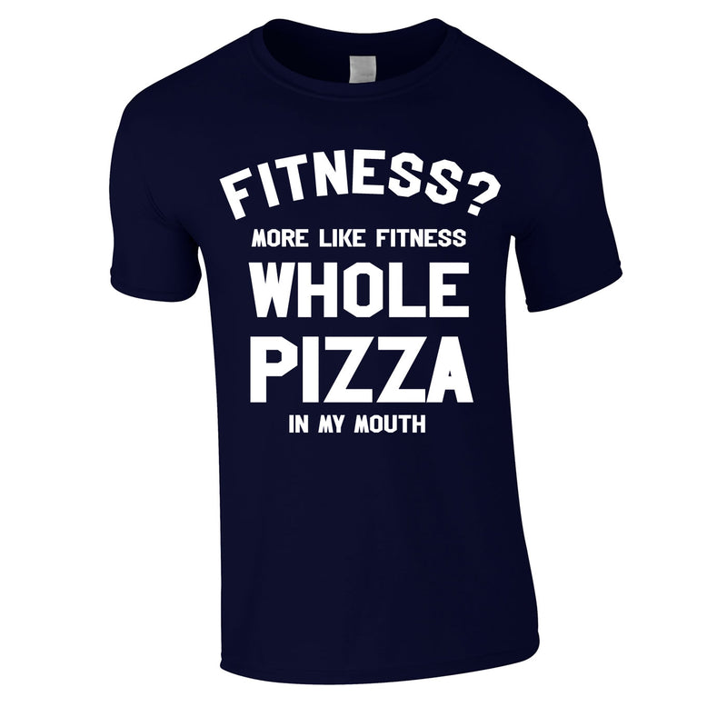 Fitness? More Like Fitness Whole Pizza In My Mouth Tee In Navy