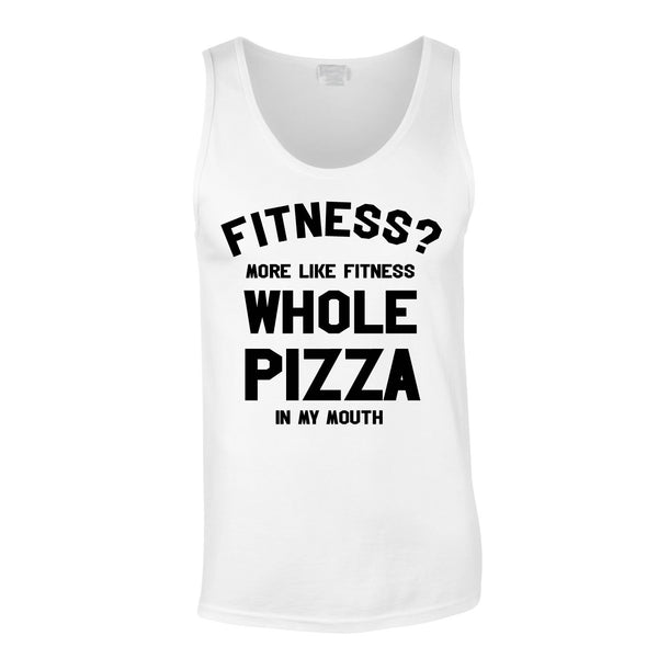 Fitness? More Like Fitness Whole Pizza In My Mouth Vest In White
