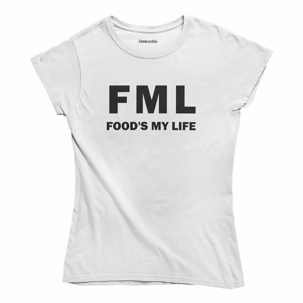 FML Food's My Life Women's T-Shirt