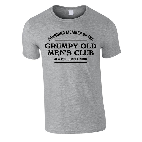 Founding Member Of The Grumpy Old Men's Club Tee In Grey