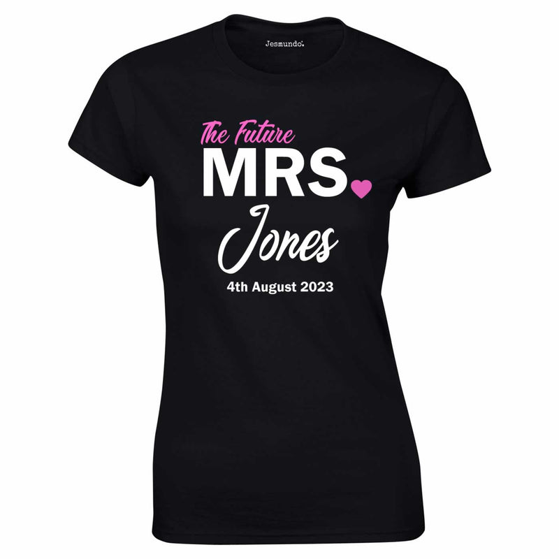 The Future Mrs Bride T Shirt Personalised