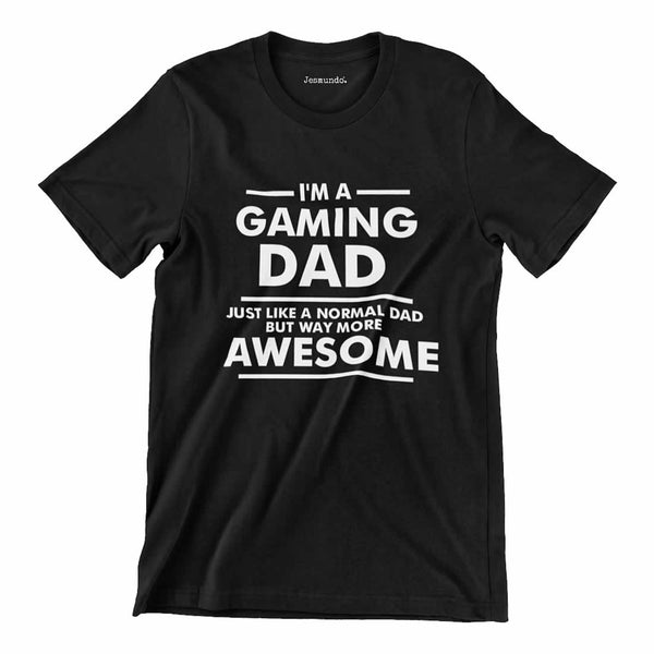I'm A Gaming Dad T Shirt