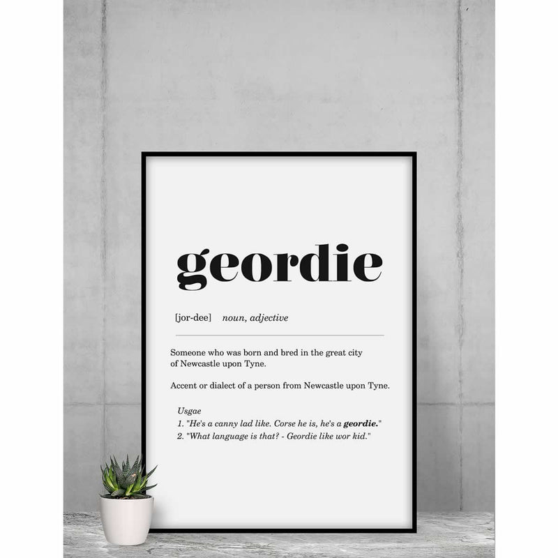 Geordie Definition Print Framed Poster