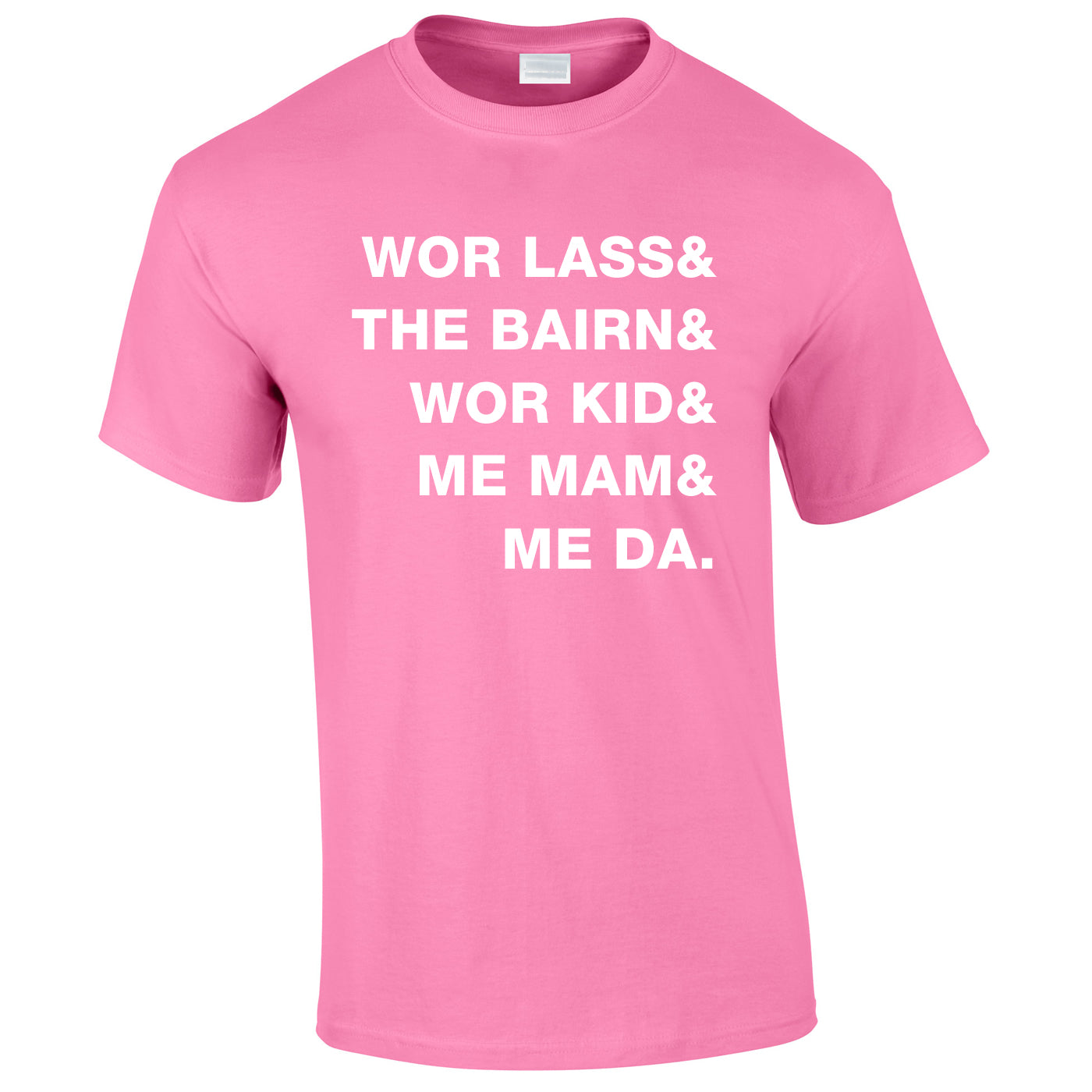 Geordie Family Slogan Tee In Pink