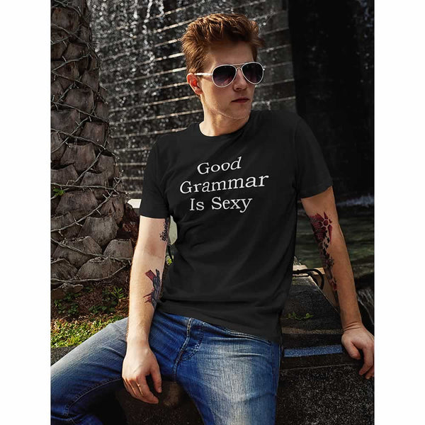 Good Grammar Is Sexy Tee