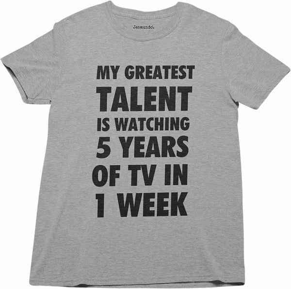 My Greatest Talent Is Watching TV T-Shirt