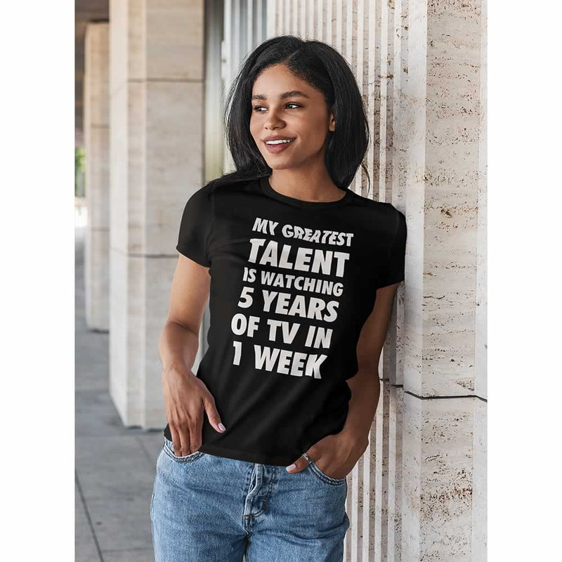 My Greatest Talent Women's Slogan T-Shirt