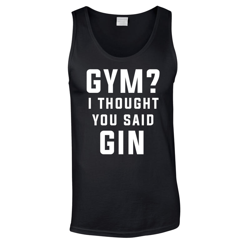 Gym I Thought You Said Gin Vest In Black