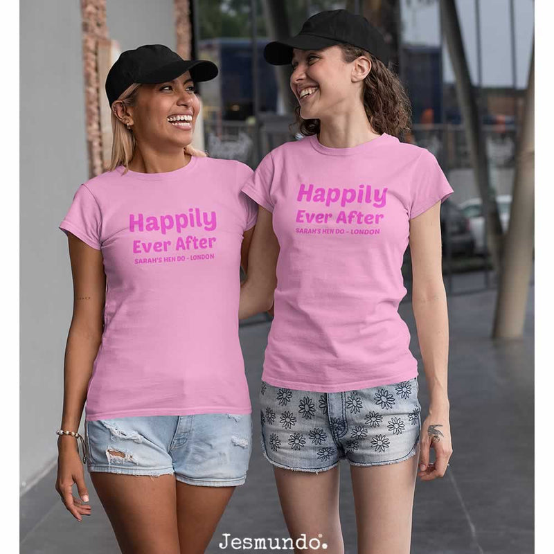 Happily Ever After Hen Do T-shirts