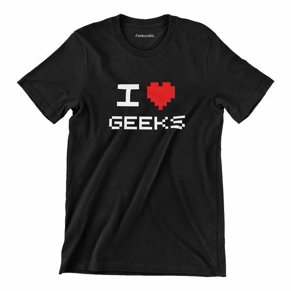 I Love Geeks Pixel T Shirt