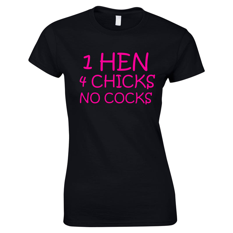 Hen Chicks No Cocks Hen Do T Shirts