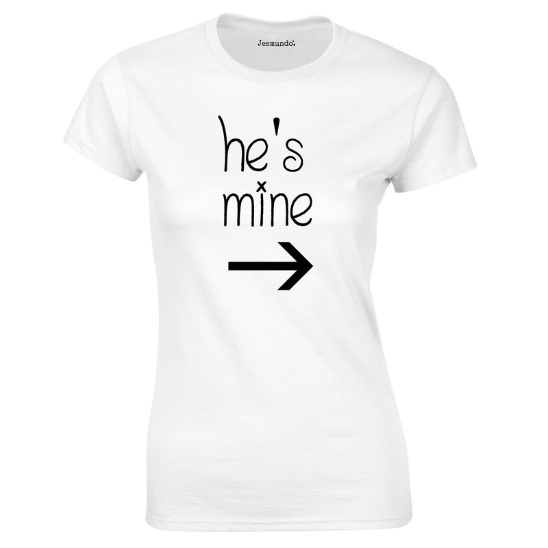 SALE He's Mine Womens Tee White