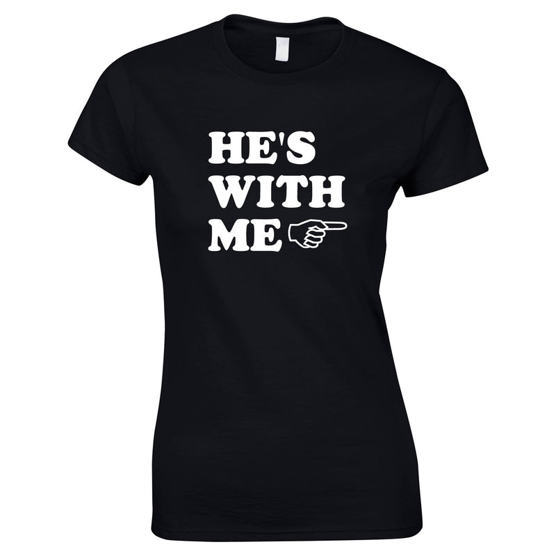 He's With Me Ladies Top In Black