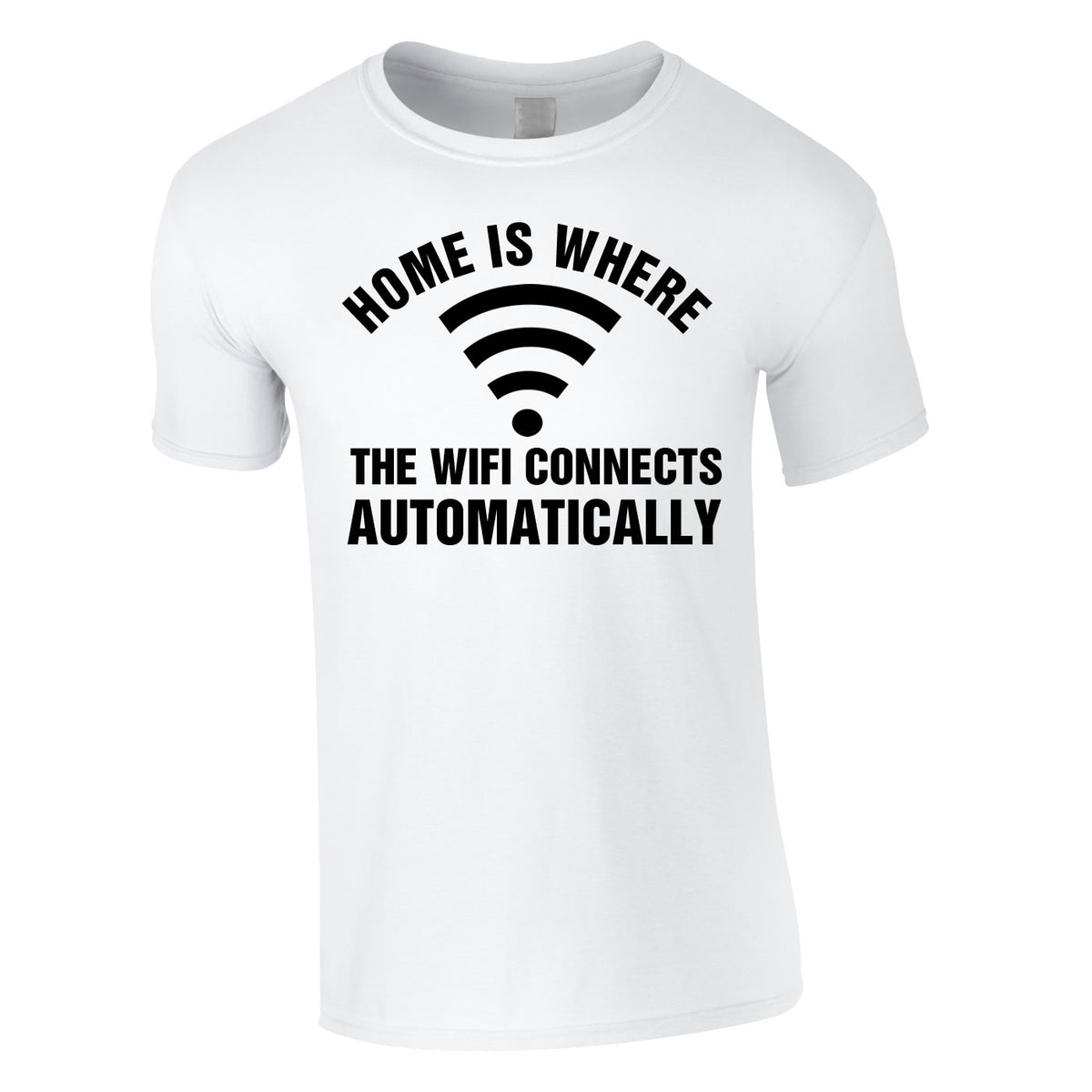 Home Is Where The WIFI Connects Automatically Tee In White