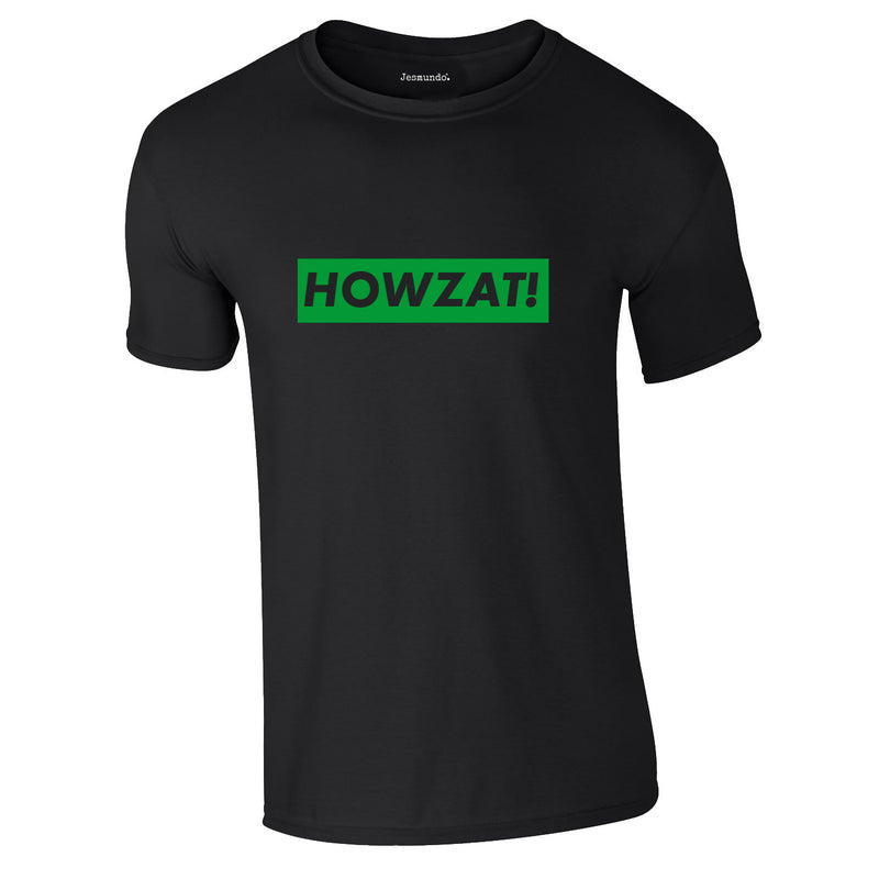 Howzat Tee In Black