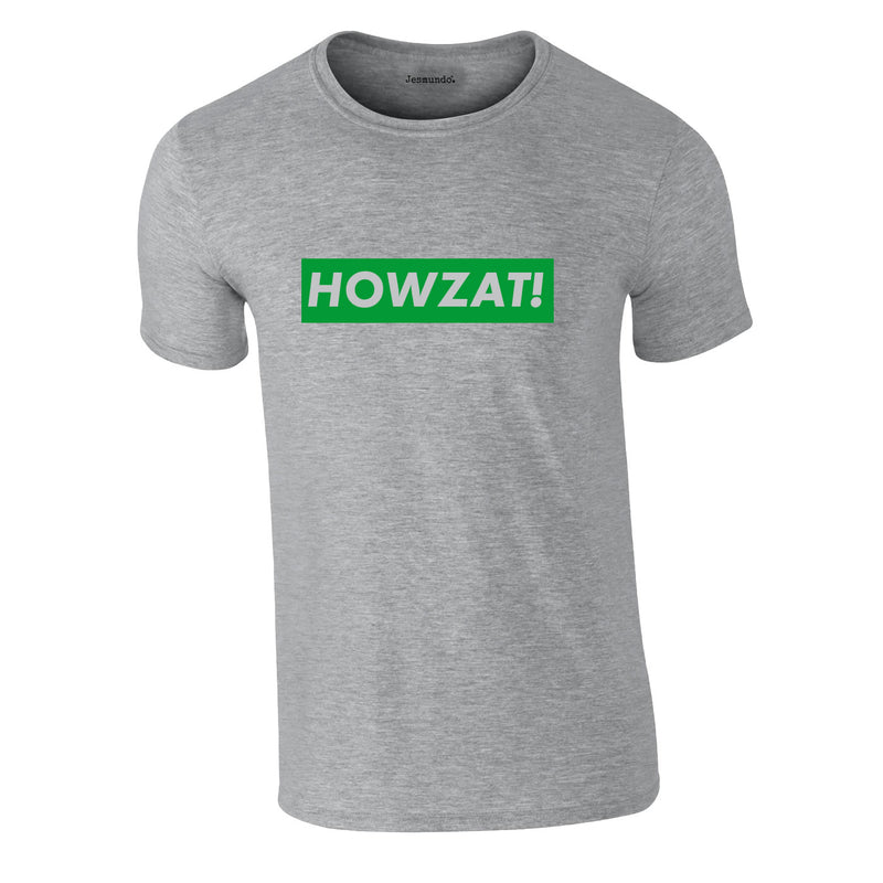 Howzat Tee In Grey