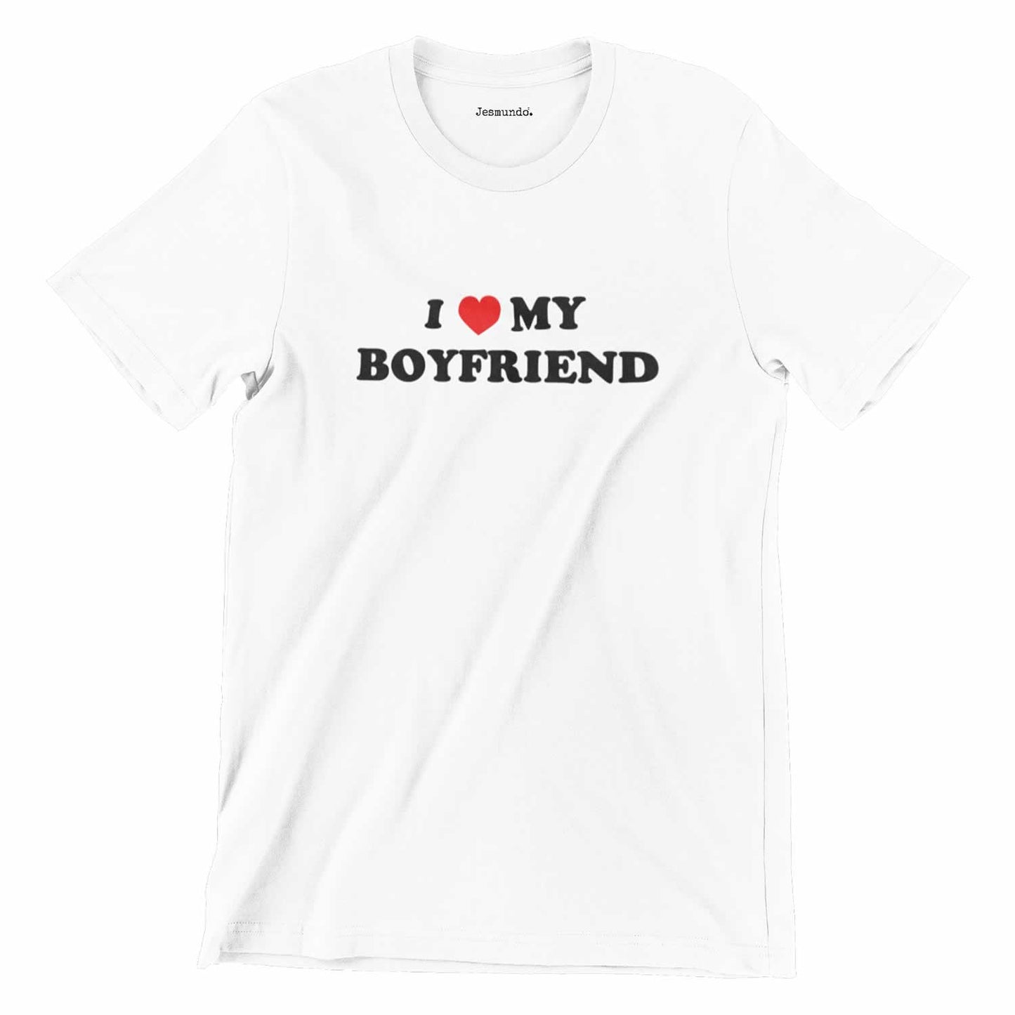 I Love My Boyfriend T-Shirt