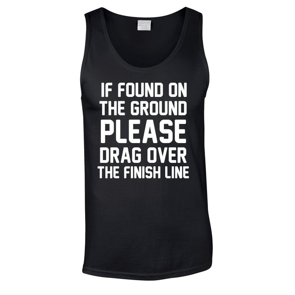 If Found On Ground Please Drag Over The Finish Line Vest In Black