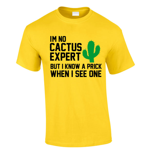 I'm Not Cactus Expert Tee In Yellow