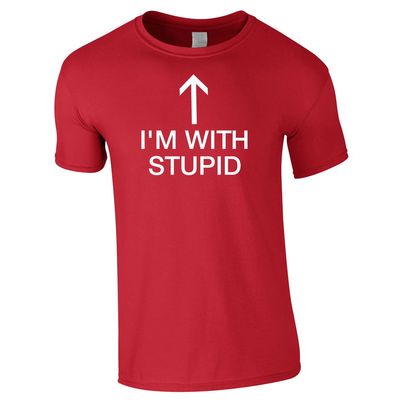 I'm With Stupid Tee In Red