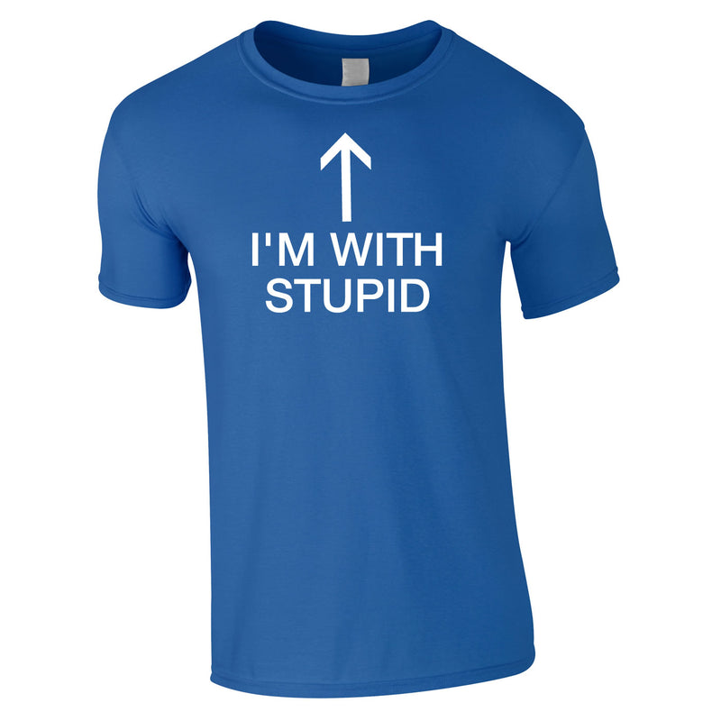 I'm With Stupid Tee In Royal