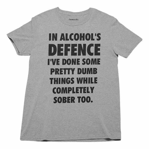 In Alcohol's Defence Funny T-Shirt