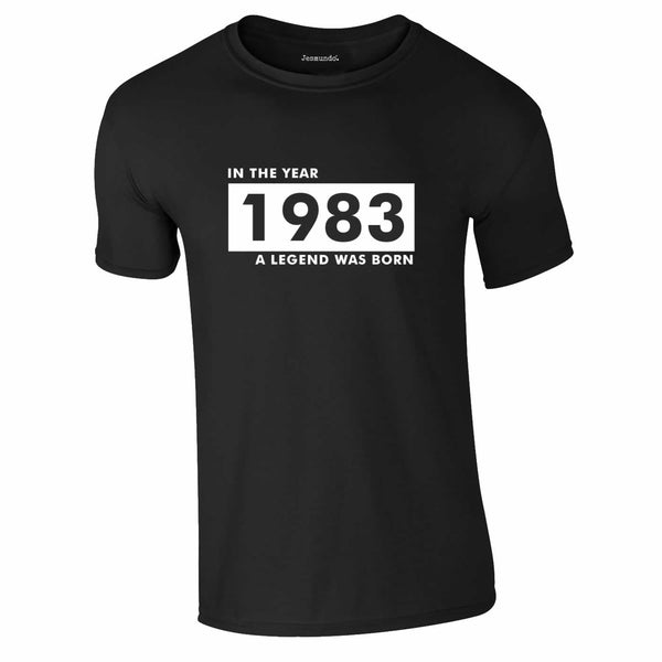 In 1983 A Legend Was Born 40th Birthday T-Shirt