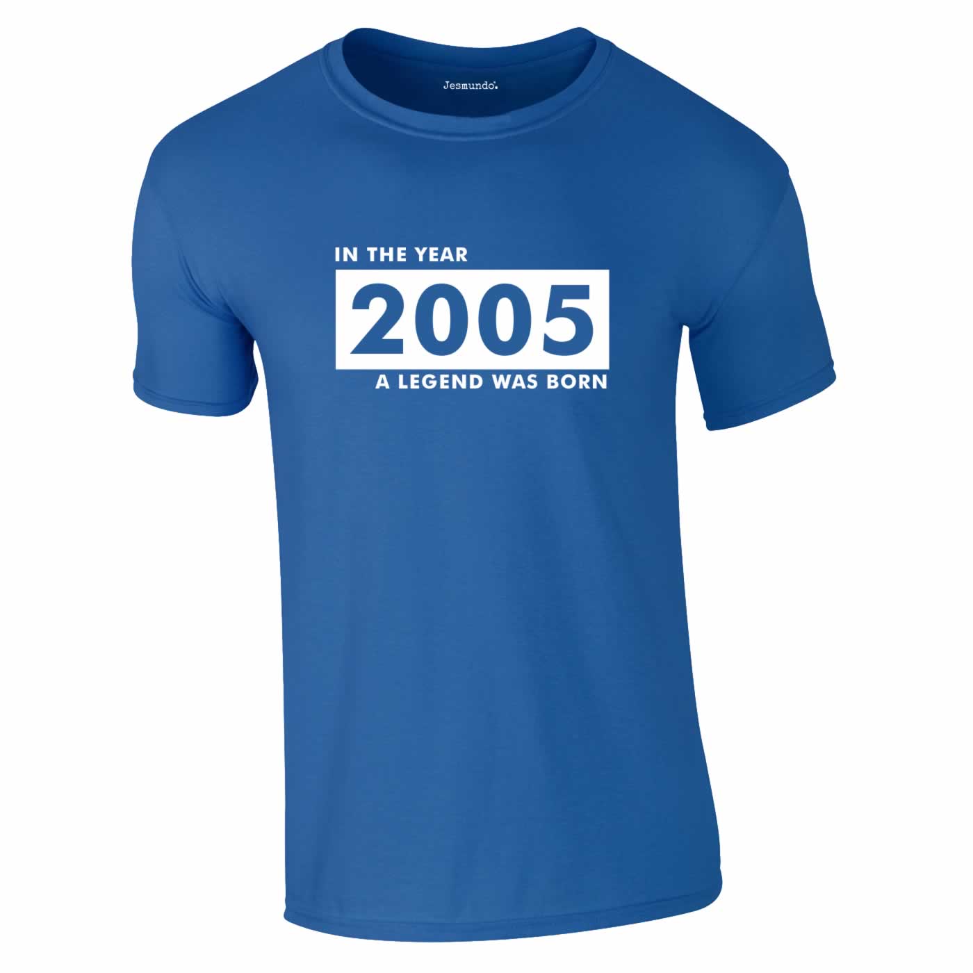 In Year 2005 A Legend Was Born Tee In Royal Blue