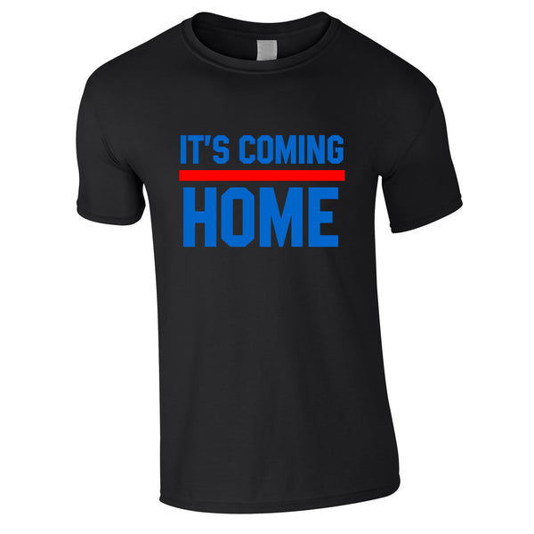 It's Coming Home Tee In Black