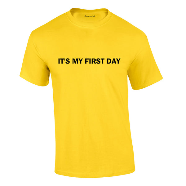 It's My First Day Tee In Yellow