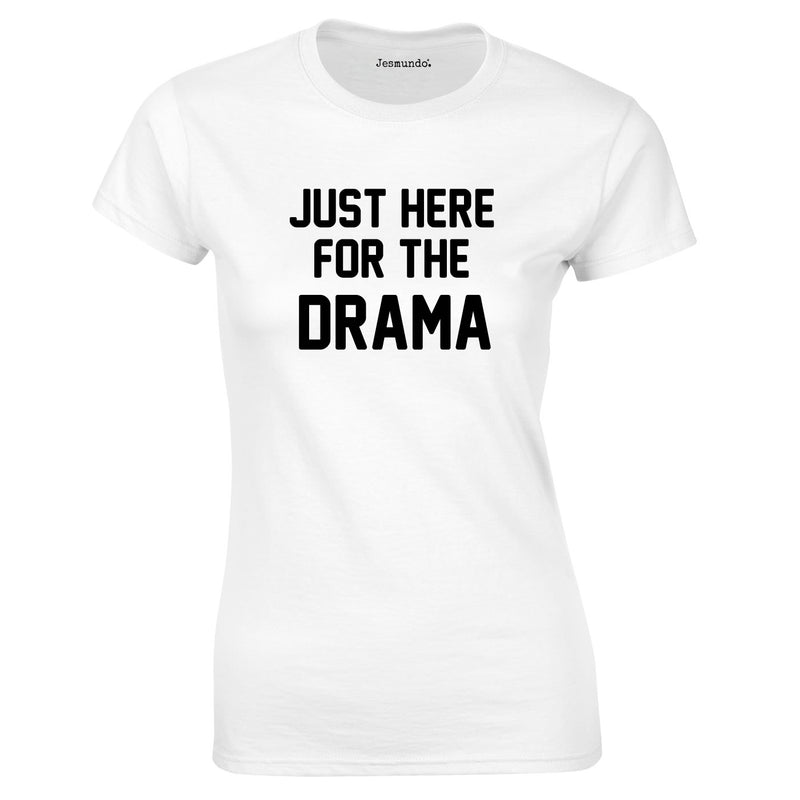 Just Here For The Drama Top In White