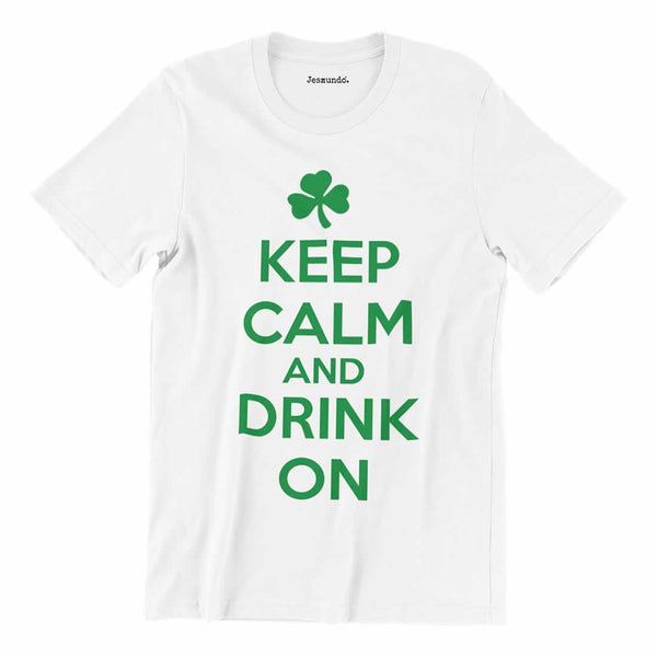 Keep Calm And Drink On Shamrock T-Shirt