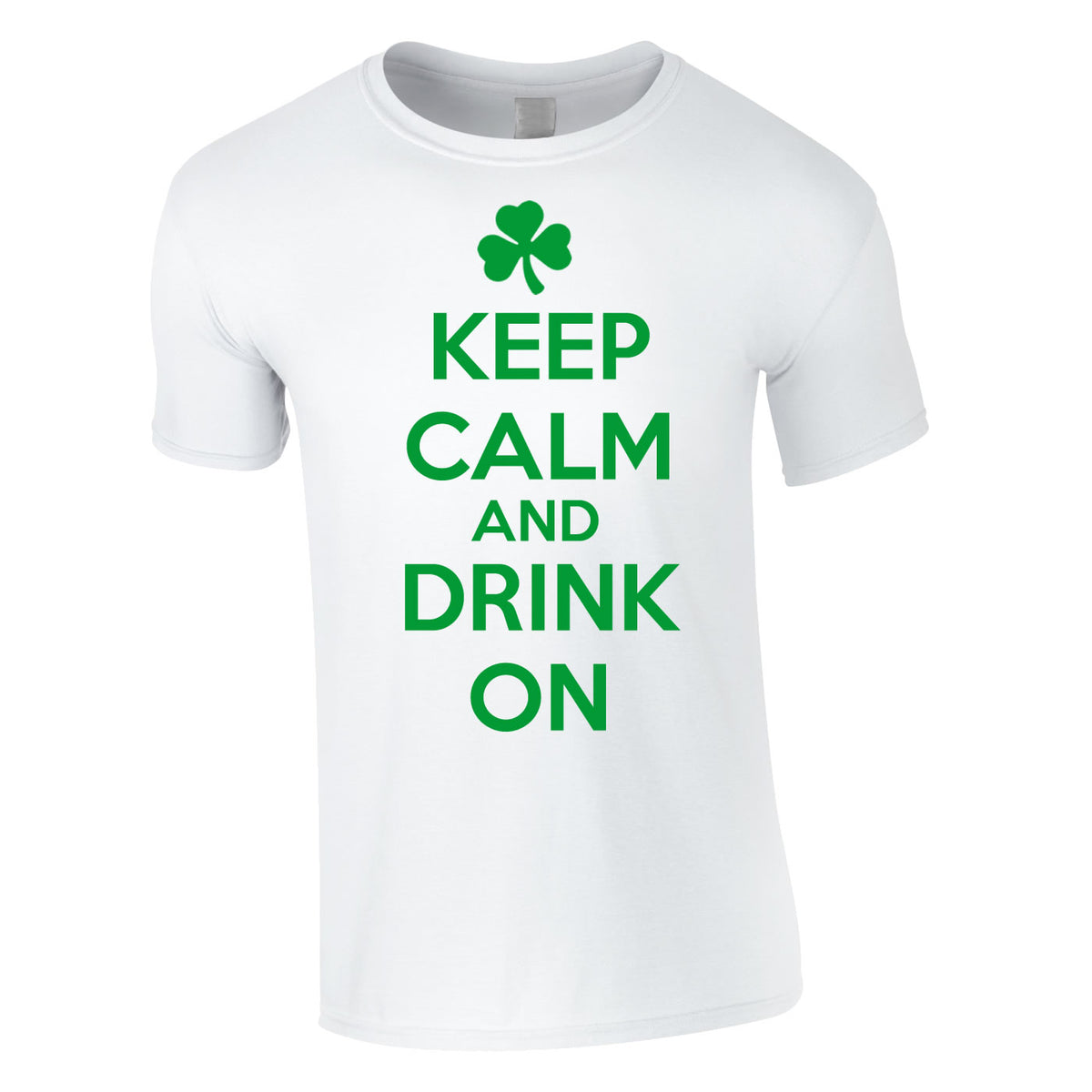 Keep Calm And Drink On Irish Tee In White