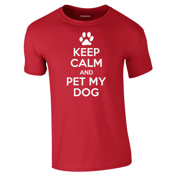 Keep Calm And Pet My Dog Tee In Red