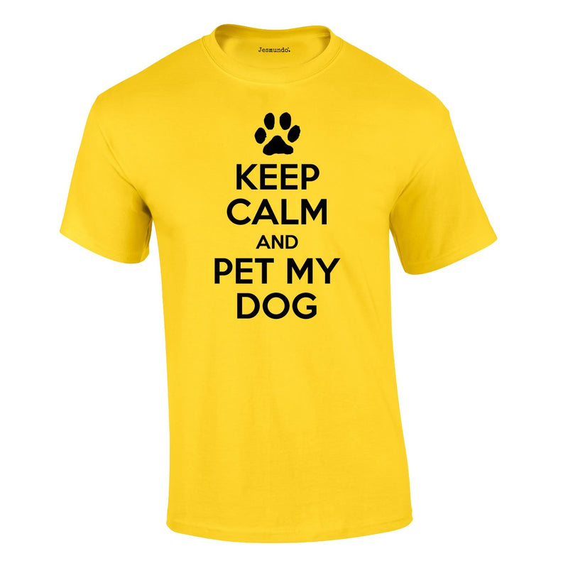 Keep Calm And Pet My Dog Tee In Yellow