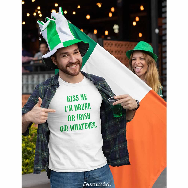 Kiss Me I'm Drunk Or Irish Or Whatever T Shirt