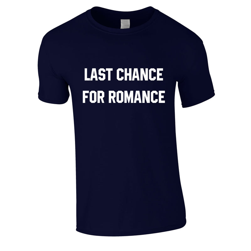 Last Chance For Romance Tee In Navy