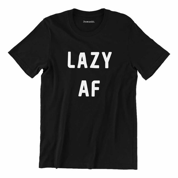 Lazy AF Mens Slogan T Shirt