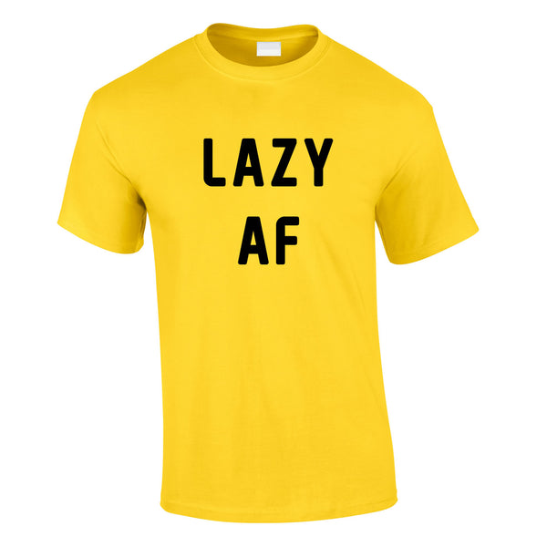 Lazy AF Tee In Yellow