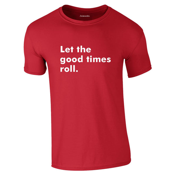 Let The Good Times Roll Tee In Red