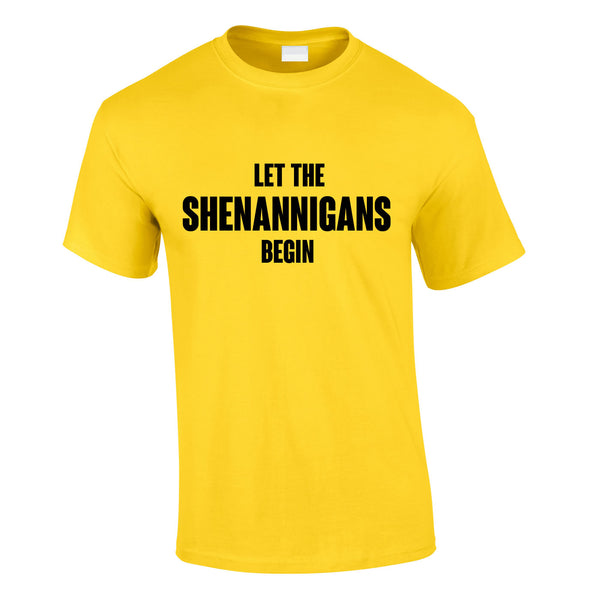 Let The Shenannigans Begin Tee In Yellow