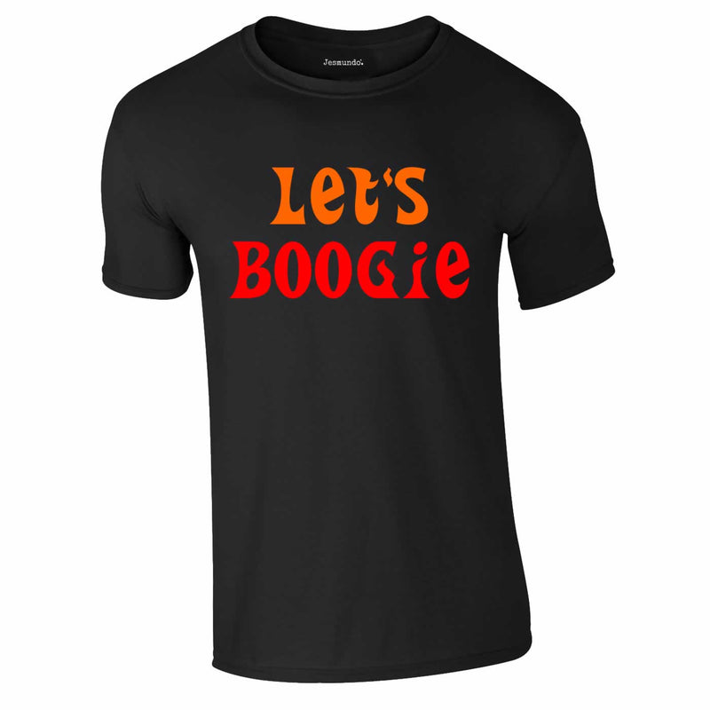 Let's Boogie T-Shirt